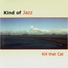 Kind of Jazz, Nils Raae, Ole Rasmussen