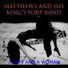 Matthews and his King's Port Band