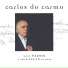 Carlos Do Carmo