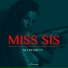 Miss Sis