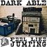 Dark Able