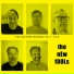 The New Fools