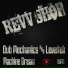Dub Mechanics, Levetek