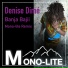 MONO-LITE, DENISE DIMÉ feat. STEFANO FREDDI