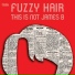 Fuzzy Hair