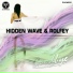 Hidden Wave & Rolfey ft Mhyst