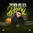 Trap Baby AO Murda
