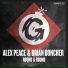 Alex Peace, Brian Boncher