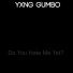 YXNG GUMBO