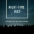 Night-Time Jazz