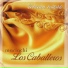 Los Caballeros