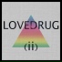 Lovedrug