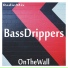BassDrippers
