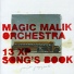 Magic Malik Orchestra feat. Nelson Veras, DJ RBL