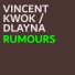 Vincent Kwok, D'Layna