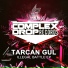 Tarcan Gul