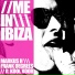 ME IN IBIZA MARKUS H FRANK DEGREES KOOL KOOR