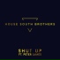 House South Brothers