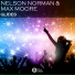 Nelson Norman, Max Moore