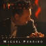 Miguel Pereiro feat. Fabián Bertero
