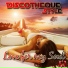 Discotheque Style