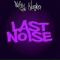 Noisy Slacker