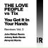 The Love People, Tix