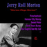 Jelly Roll Morton