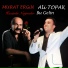 ALİ TOPAK, MURAT ERGİN