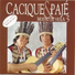 Cacique e Pajé