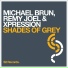Michael Brun, Remy Joel & Xpression