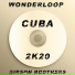 Wonderloop, Gibson Brothers