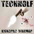 Technolf, Darkfast