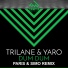 Trilane & Yaro