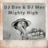 DJ Dan, DJ Mes