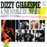 Dizzy Gillespie, The Double Six