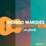 Ricardo Marques feat. Maurício Sena, Alex Baducha