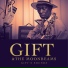 Gift & the Moonbeams