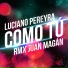 Luciano Pereyra feat. Juan Magán