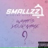 Smallzz feat. Pryme Kingz