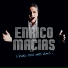 Enrico Macias, Mickael Miro