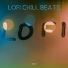 Lofi Chill Beats
