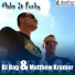 DJ Dag & Matthew Kramer
