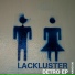 Lackluster