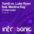 Tom8 Vs. Luke Ryan feat. Martina Kay