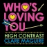 High Contrast, Clare Maguire