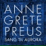 Anne Grete Preus