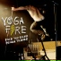 Yoga Fire