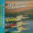 Les Trois Caîmans