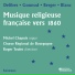 Choeur régional de Bourgogne, Roger Toulet